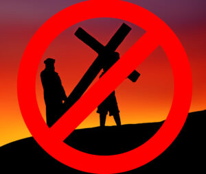graphic displaying Jesus and Simon the Cyrene carrying cross up hill with a red 'no' circle overlay on top of picture