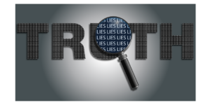 A grey and white graphical image of the word truth superimposed on a dark grey background and a white circular area in the center with a magnifying glass revealing its composition of the word 'lies'